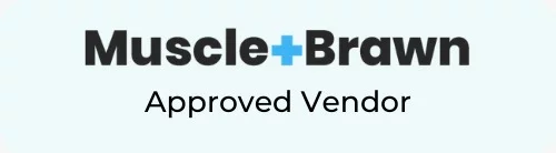 Muscle and Brawn approved vendor